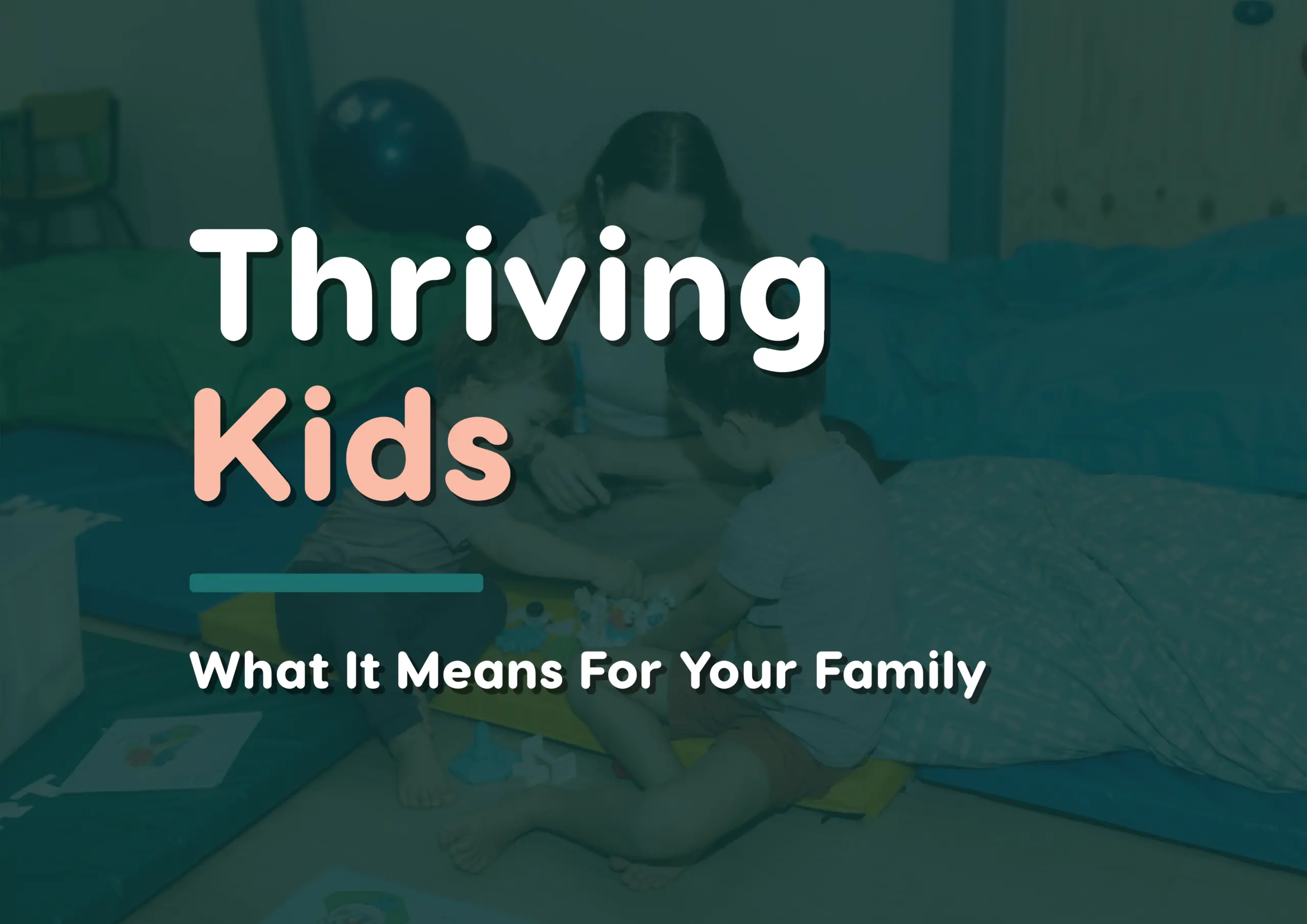 Thriving Kids thumbnail